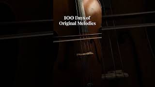 Cello Original Melody100 Days 100 Melodies | Vol. 5(day51-60) #cello #100daychallenge