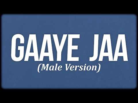 Gaaye Jaa | Ajay-Atul, Mohammed Irfan | Lyrics