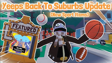 Yeeps Back To Suburbs Update Lab!