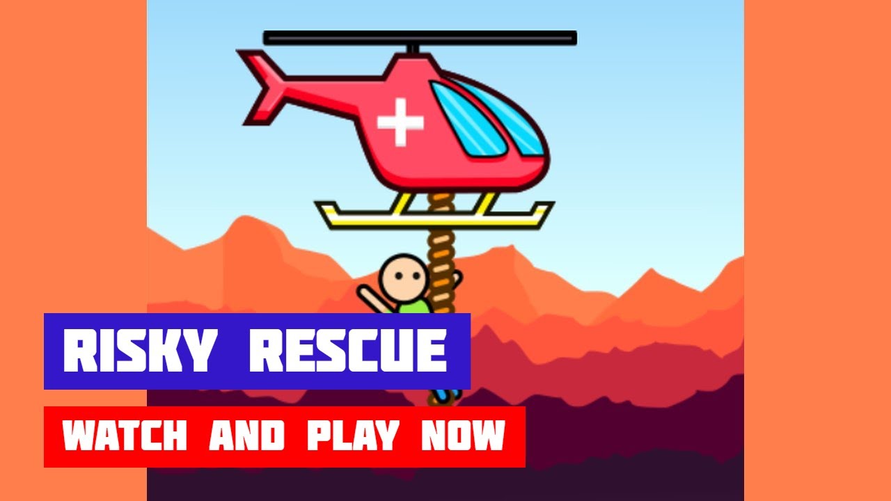 Risky Rescue · Game · Gameplay - YouTube