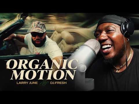 Larry June & DJ Fresh - Organic Motion REACTION | TOO SMOOTH! 🌿🔥