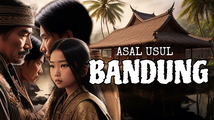 Kisah Legenda Asal Usul Kota Bandung