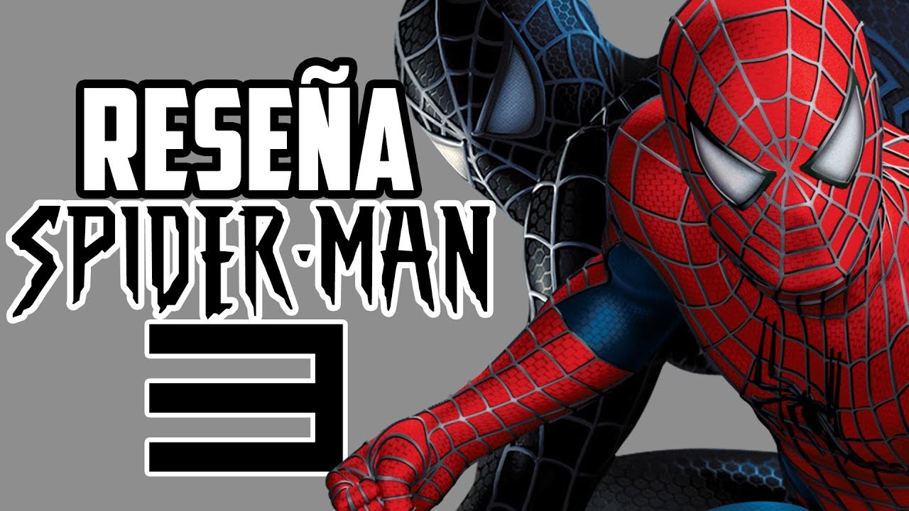 La Película Más Odiada de Spider-Man: Reseña Spider-Man 3