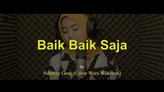 Story wa Baik Baik Saja - Ndarboy Genk (Cover Woro Widowati)