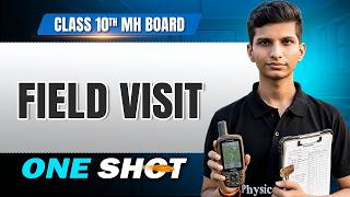 🎯Field Visit in One Shot | Class 10 Geography | Maharashtra Board