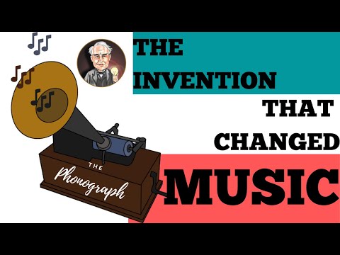 The Phonograph - An Invention That Changed Music