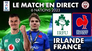 🔥 [ LIVE ] : IRLANDE-FRANCE : Le match en direct ( Rugby )