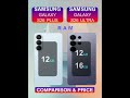 Samsung Galaxy S26 Plus Vs Samsung S26 Ultra Full Comparison &amp; Price in Pakistan India &amp; Bangladesh