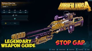 Borderlands 4 - Stop Gap (Legendary Weapon/Gear Guide)