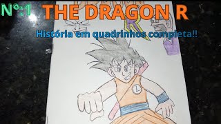 THE DRAGON R, HISTÓRIA EM QUADRINHOS COMPLETA!!!!!
