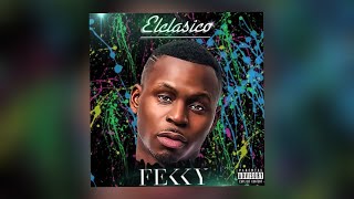 Fekky - Say No More (El Classico)