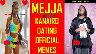 MEJJA - KANAIRO DATING ( VIDEO MEMES) #kenyamemesfinder