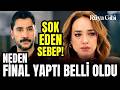 Rüya Gibi DİZİ NEDEN ERKEN FİNAL YAPTI İŞTE ASIL SEBEBİ BELLİ OLDU