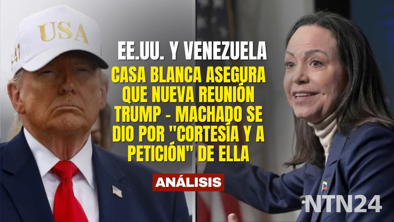 Casa Blanca asegura que nueva reunión Trump - Machado se dio a 