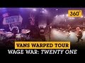 Wage War - Twenty One - in 360° at Full Sail University