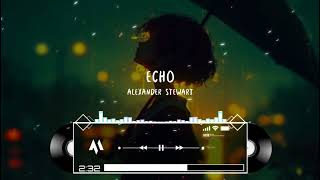 Alexander Stewart  Echo Cover By Chybee