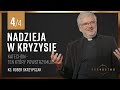 Katechon - ten który powstrzymuje | Nadzieja w kryzysie (4/4) Ks. Robert Skrzypczak | Proroctwo