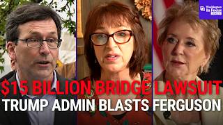 $15 Billion Interstate Bridge Faces Federal Lawsuit + Trump Admin Presses Ferguson Over Tax Credits