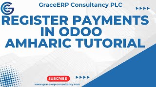 Register Payments in odoo 16 Accounting module | Amharic Tutorial