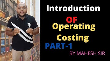 Introduction OF Operating Costing ( In Hindi) By Mahesh Solanki
