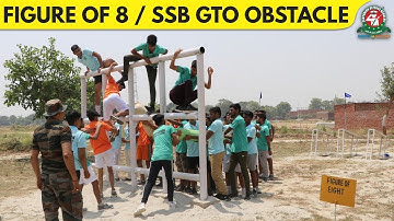 SSB GTO Ground - Figure Of Eight - How to Complete Group Obstacle Race? | Centurion Defence Academy
