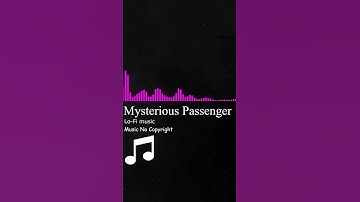 Thumbnail of 🎵 [FREE] Mysterious Passenger (Lo-Fi chill music) - Purrple Cat 🎶 [Full version in my channel] 🤩