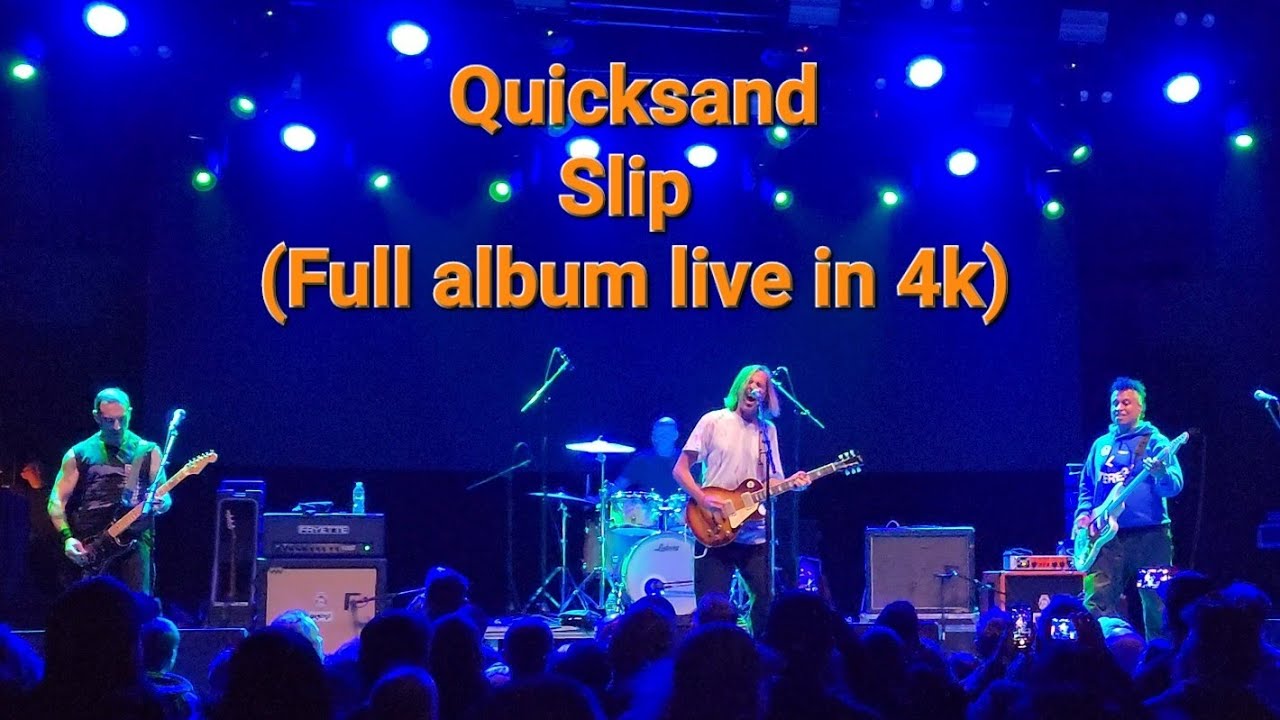 Quicksand Slip (Full Album live in 4K) Royale Boston, Ma 11/4