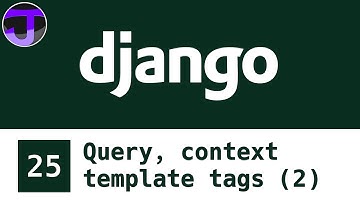 Django Web Framework - 25 - Query, context e template tags (2/3)