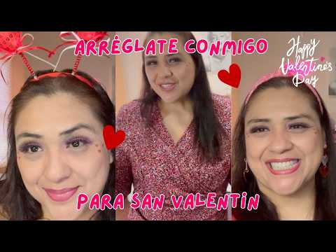 Arréglate Conmigo Para San Valentín