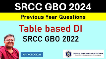 Target SRCC GBO 2024 || Tabulation DI | Data Interpretation || SRCC GBO 2022 PYQs and Solution