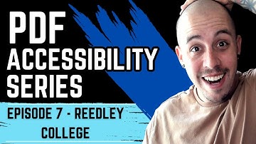 How to make PDFs Accessible with Adobe Acrobat Pro DC| Episode 7: Reedley College