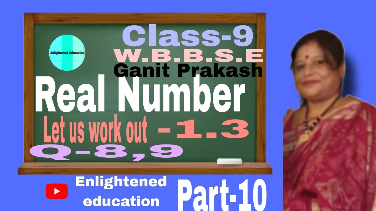 Real Number Class 9 W B B S E YouTube real-number-class-9-w-b-b-s-e-youtube