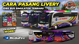 Tutorial Pasang Livery Bus Idbs Bus Simulator Terbaru Dijamin Work