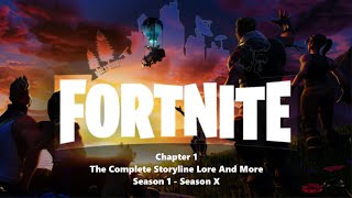 Fortnite - The Complete Chapter One Story/Lore (Season 1 - Season X) [Sp Originals]