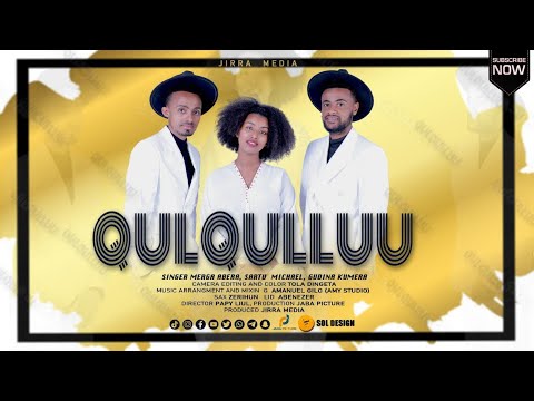 QULQULLUU MERGA ABERA SARTU MIKAEL GUDINA KUMERA