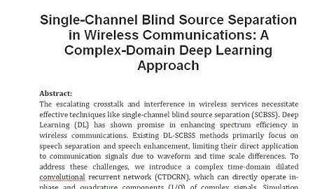 Single Channel Blind Source Separation in Wireless Communications A Complex Domain Deep Learning App