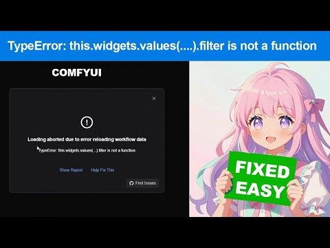 ComfyUI error/failure loading workflow fix - TypeError: this.widgets.values