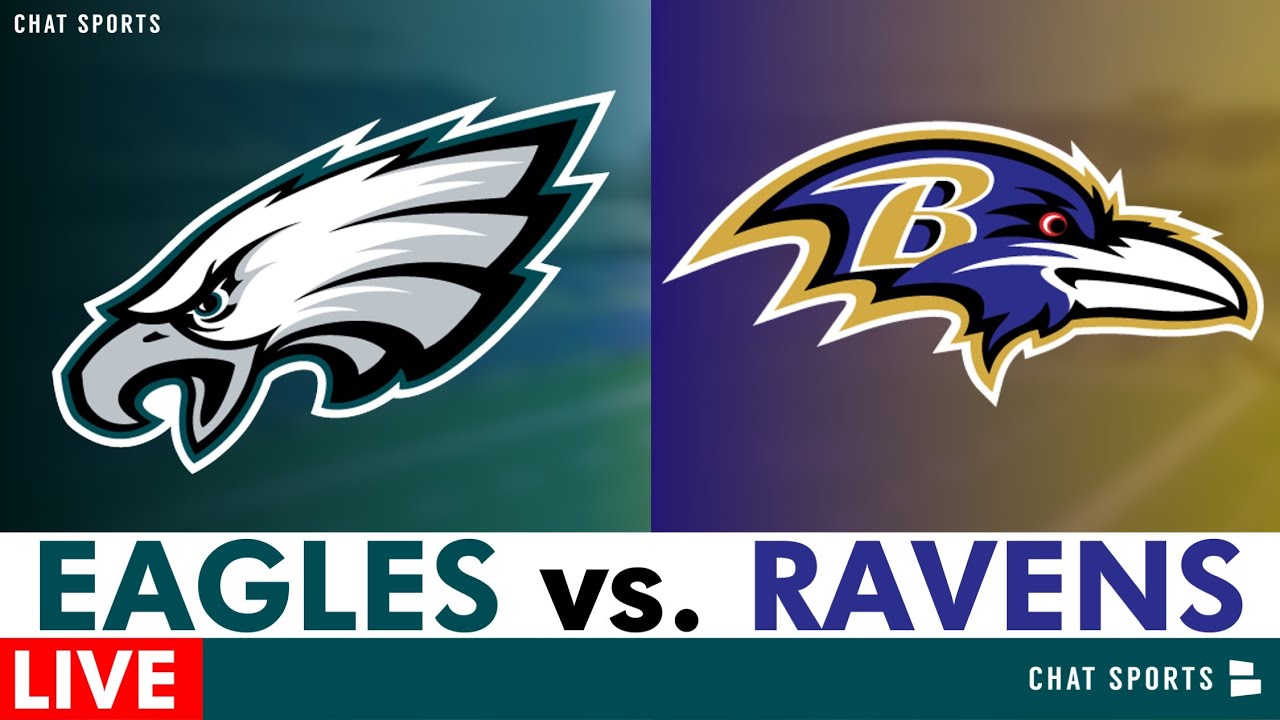 Live Game Updates: Eagles vs. Ravens