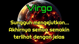 😱 Virgo 💗💔 Sungguh mengejutkan... Akhirnya semua akan semakin terlihat dengan jelas