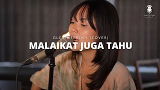 Malaikat Juga Tahu  Glenn Fredly cover Lirik Lagu