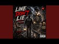 Line Don't Lie