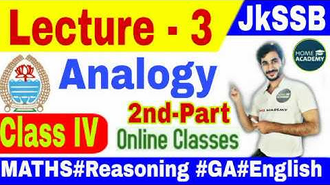 Analogy Part 2 For JKSSB Class IV exam lecture 3 Reasoning by home academy