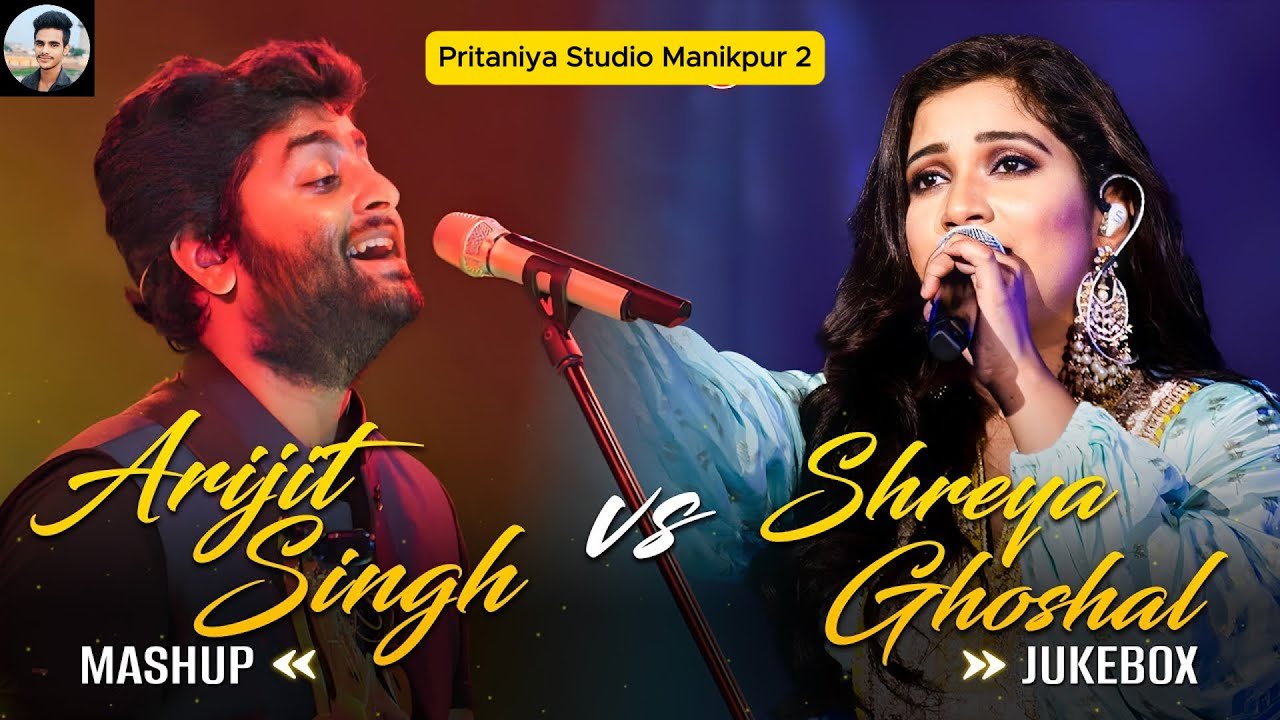 arijit singh shreya ghoshal songs2025 💔Arijit Singh Vs Shreya