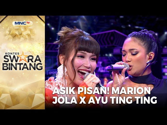 Marion Jola X Ayu Ting Ting - Sik Asik | KONTES SWARA BINTANG class=