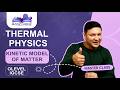 O Level / IGCSE Physics – 2.1 Kinetic Model of Matter | Thermal Physics Full Revision | Exam 2026