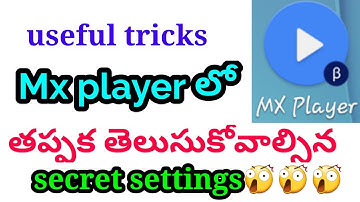 mx player new tips and tricks in Telugu