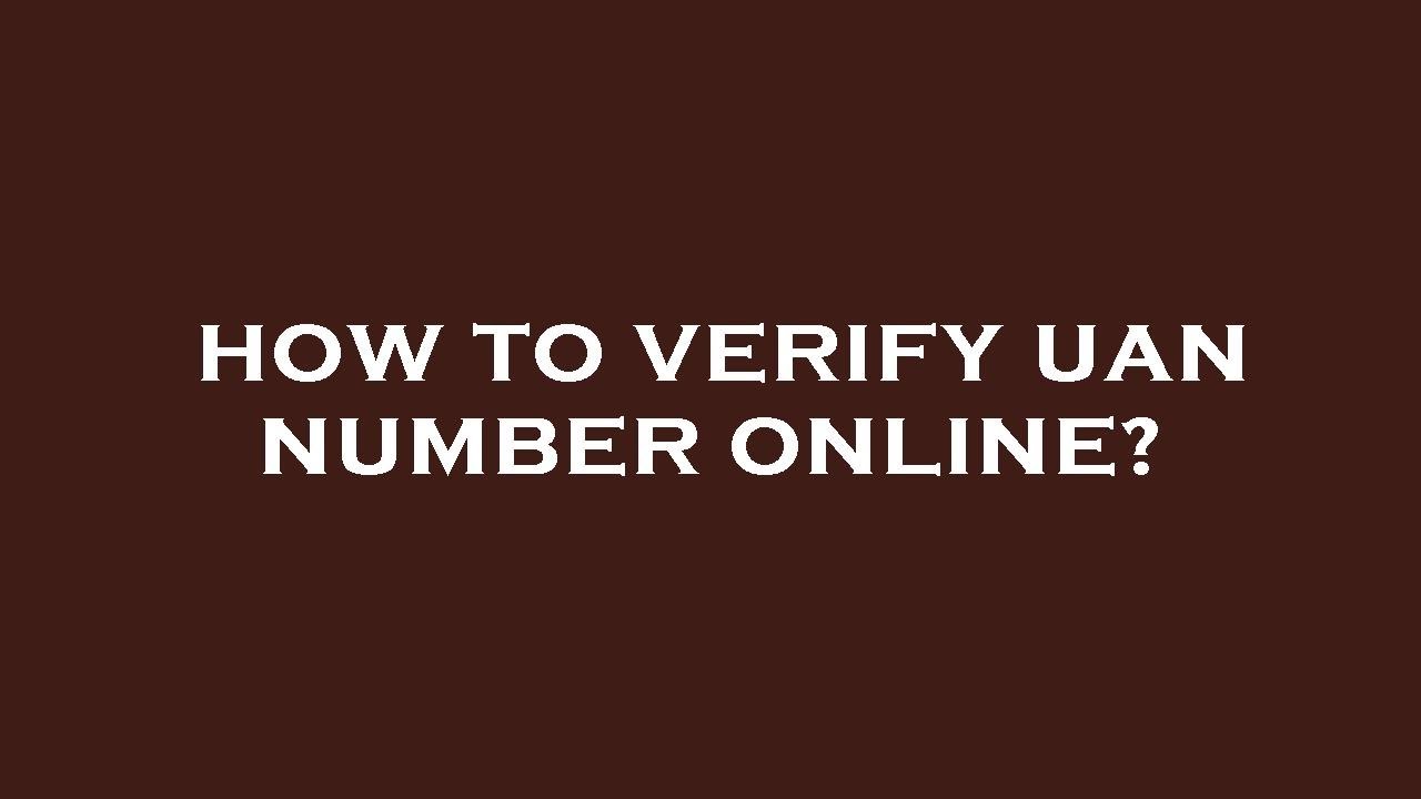 How To Verify Uan Number Online YouTube how-to-verify-uan-number-online-youtube