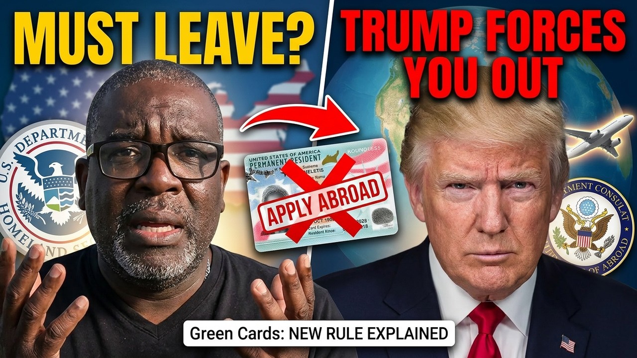 Trump Administration Forces Foreigners to Apply for Green Cards Abroad ...