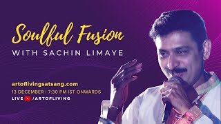 Soulful Fusion with Sachin Limaye | 13 Day Satsang Journey | Sachin Limaye Live