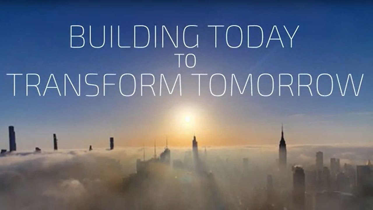 Building Today to Transform Tomorrow
